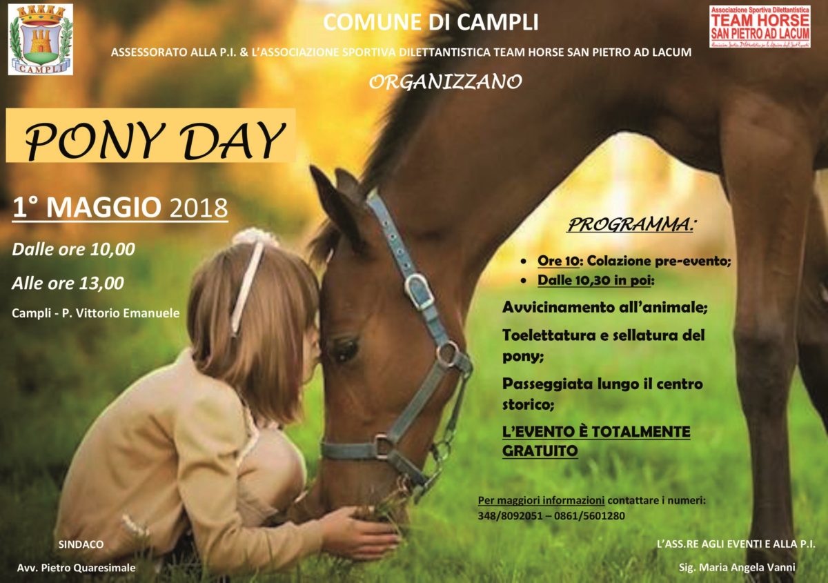 In occasione della festività del primo maggio l’Amministrazione Comunale di Campli, in collaborazione con il Team Horse San Pietro ad Lacum, organizza il “Pony Day”, una mattinata dedicata a bambini e ragazzi per conoscere questi simpatici animali. Durante la manifestazione, che si terrà in piazza Vittorio Emanuele II, sono previsti momenti ricreativi e passeggiate guidate nel centro storico dedicate ai più piccoli. L’evento è completamente gratuito. Per le famiglie e gli amanti dell’antica cucina tradizionale si potrà degustare il tipico piatto delle Virtù in tutti i ristoranti, gli agriturismi e le gastronomie del comune di Campli, insieme all’immancabile porchetta camplese, ai dolci tipici e a tante altre specialità preparate per questo giorno di festa. È consigliata la prenotazione anche dei cibi d’asporto. L’Ufficio Turistico del Comune di Campli, in considerazione che diverse comitive di turisti sono in arrivo nella città farnese da diverse regioni d’Italia, rimarrà aperto con orario continuato dalle ore 9:00 alle 20:00 per fornire accoglienza e informazioni.