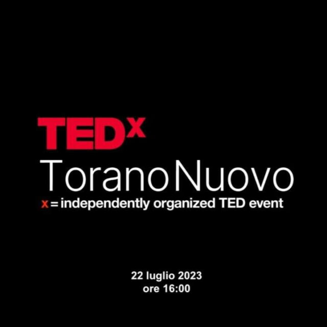 TEDx Torano Nuovo: arriva il 22 luglio l’evento in Val Vibrata